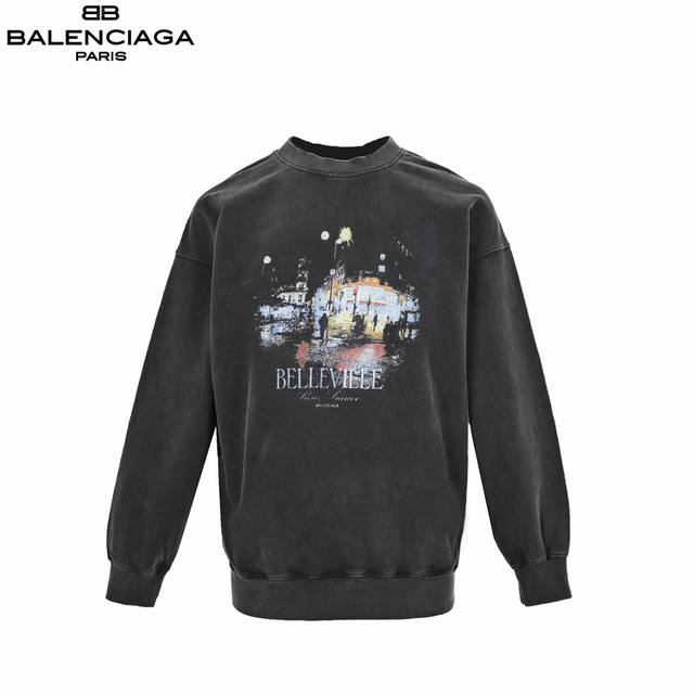 Balenciaga 巴黎世家 24Ss水洗做旧夜景圆领卫衣 采用订色订染毛圈纯棉卫衣面，420G双股双纱，手感舒适 进口针织针梳棉进行制作，厚度适中，有垂感又