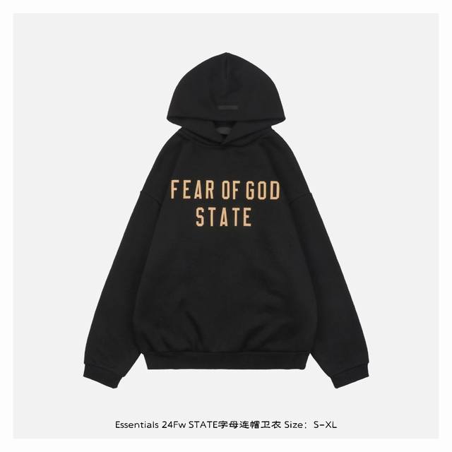 Essentials 24Fw State字母连帽卫衣 面料采用400克重双股大毛圈面料，定制32支螺纹，成衣两遍水洗处理，面料舒适亲肤无异感，定制定染面料，纺