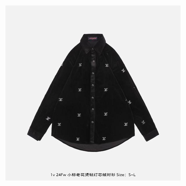 Lv 24Fw 小标老花烫钻灯芯绒衬衫 面料采用230G平纹精品灯芯绒，采用进口匹棉定织定染95棉5锦纶，该款采用德国机口打边与包缝机麦夹机，采用原版按扣扣合设