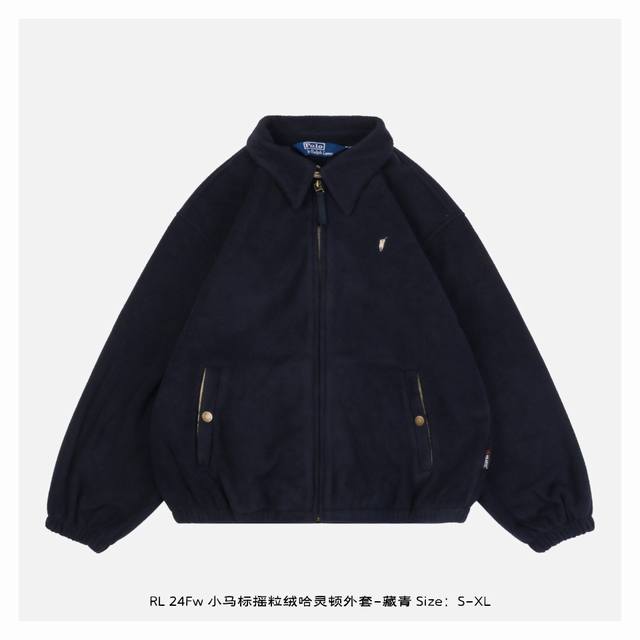 Ralph Lauren 拉夫劳伦 24Fw 小马标摇粒绒哈灵顿外套-藏青 双摇双刷摇粒绒350G，定制铜扣拉链，全棉撞色内领口袋，美式经典短宽版型，定制铜扣拉