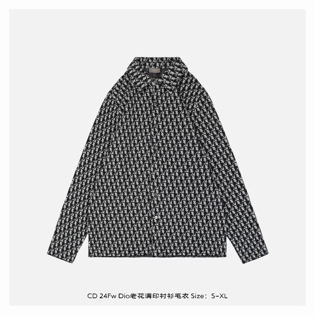 Dior 迪奥 24Fw Dio老花满印衬衫毛衣 整件衣服大身必须单件定织，一件衣服定织时长8小时，三色芝麻底，80支双股丝光棉，这里需要跟大家强调一个细节，丝