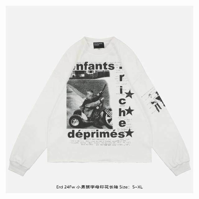 Enfants Riches Deprimes 24Fw 小男孩字母印花长袖 时下最火品牌之一，6K购入yb开发，定织 克oe纱麻棉面料，水洗后克重手感与原版一