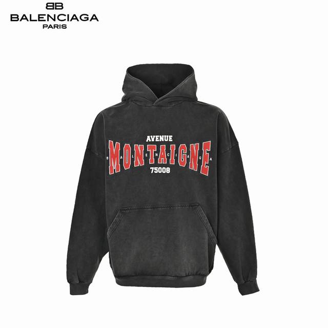 Balenciaga 巴黎世家 24Fw Montaigne刺绣水洗做旧连帽卫衣 采用订色订染毛圈纯棉卫衣面，420G双股双纱，手感舒适 进口针织针梳棉进行制作