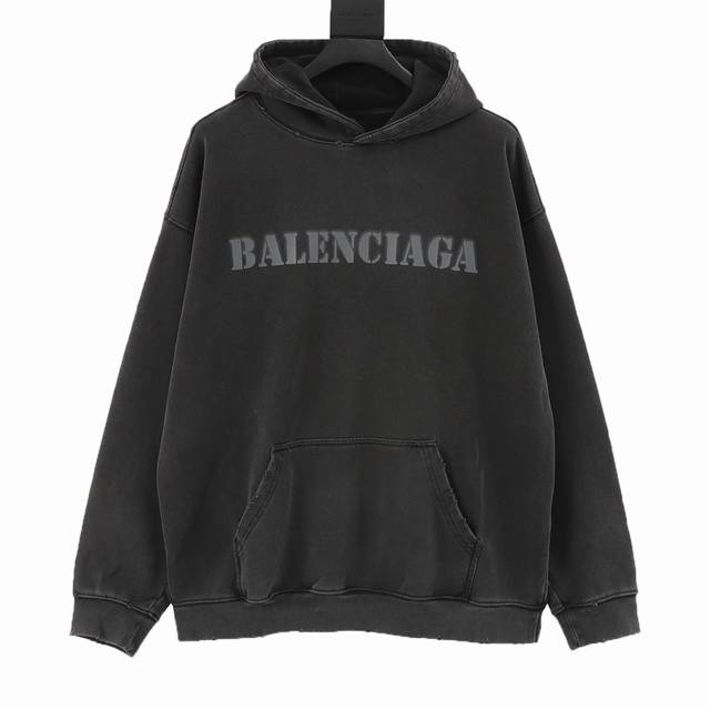 Balenciaga 巴黎世家 模糊字母印花字母做旧破坏连帽卫衣 购入原版开模打造，全套定制辅料，细节决定成败 巴黎世家balenciaga是时尚界最有影响力的