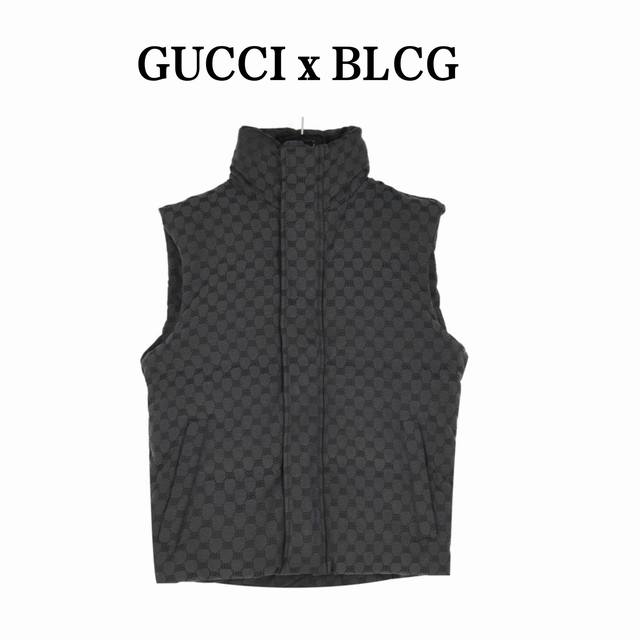 Blcg X Guc 21Fw 联名马甲羽绒棉服 19000+第一时间购入zp，世纪联名元素新标识面料，排花设计整齐有序、图案呈现与实物无异。内填充物为85%新