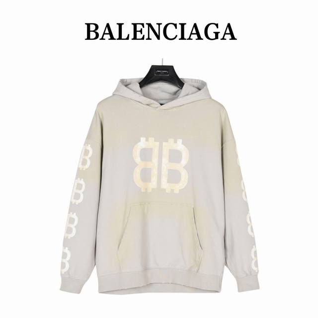 Balenciaga 巴黎世家 双b比特币喷绘连帽卫衣帽衫 定织定染480G精梳棉 今夏dirty Fit巅峰之作 印花拔染出面料底色后用五种浆料撞色而成 难度