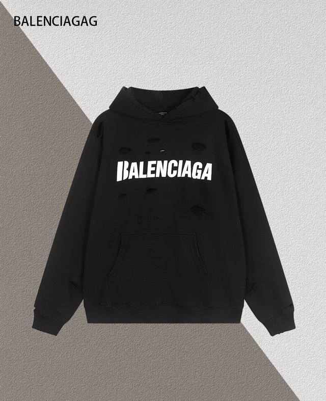 Balenciaga 巴黎世家 字母印花胶裂 重工水洗磨破连帽卫衣 面料克重460克重 颜色 黑色 尺码 Xs-L