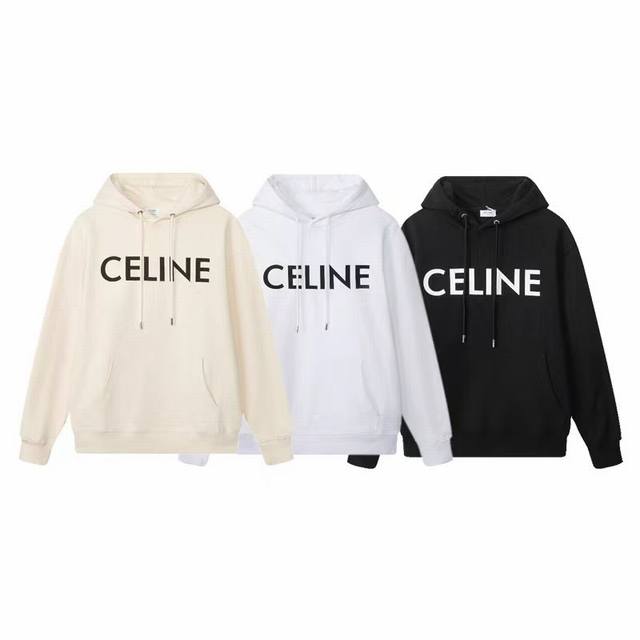 203款，高端定制，最高品质版本celine*家logo印花连帽衫，采用独家定制480G原版1:1双股双纱纯棉面料，定织定染同缸无色差罗纹，定制1:1辅料，三标