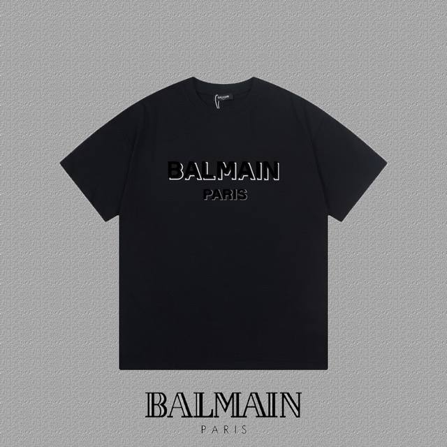 Balmain 巴尔曼] 2024Fw短袖t恤 硅胶+植绒字母logo印花 高端32S双纱260克面料 重磅面料 定制拉架罗纹同缸同染 三标齐全 男女同款 颜色