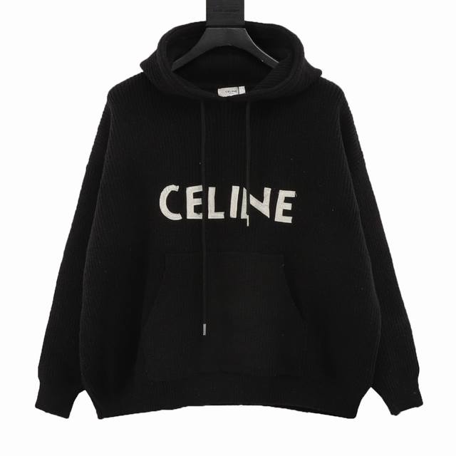 Celine 赛琳 字母贴布针织连帽毛衣 面料采用75%羊毛25%安哥拉兔毛 版型非常宽松 水洗后蓬松亲肤柔软 采用进口斯托尔织造 纹理清晰 正7针双元宝针法