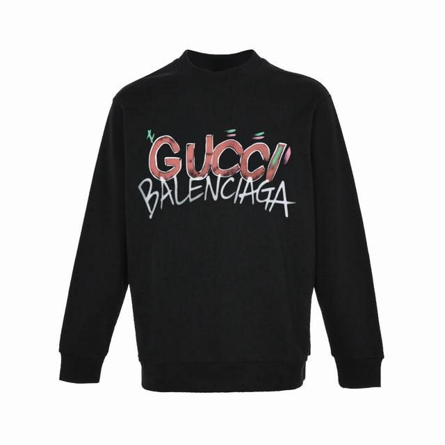 Gucci 古驰×Balenciaga 巴黎世家联名 手绘涂鸦字母圆领卫衣 420克重纯棉面料毛圈底定制32支2*2螺纹 成衣两遍水洗处理 面料舒适亲肤无异感