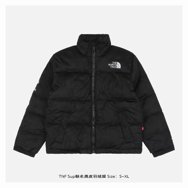 The North Face 北面 Sup联名麂皮羽绒服 麂皮的触感柔软，给人以舒适的体验，由于其细腻的结构，麂皮具有较好的透气性，适合制作衣物和鞋类，经过处理