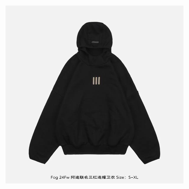 Fear Of God 24Fw 阿迪联名三杠连帽卫衣 面料420克加绒纯棉材质，全部还原，辅料+吊牌+标全新定制，细节一致，螺纹定制染色与面料同步，织带定染，