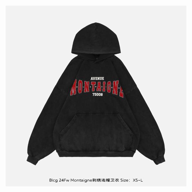 Balenciaga 巴黎世家 24Fw Montaigne刺绣连帽卫衣 面料采用420克重双股大毛圈面料，定制32支螺纹，成衣两遍水洗处理，面料舒适亲肤无异感