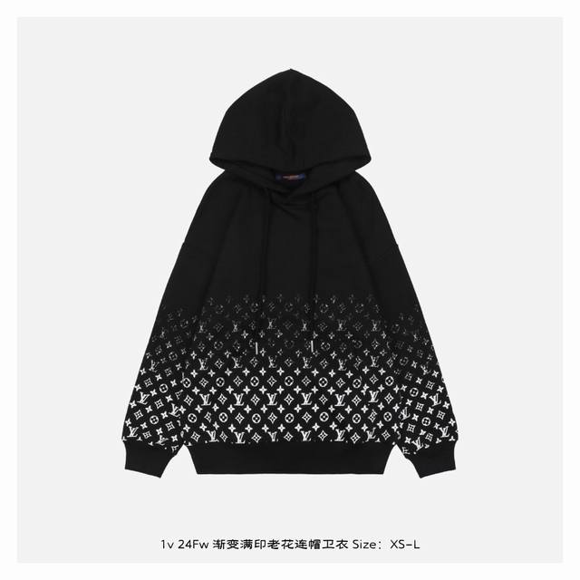 Lv 24Fw 渐变满印老花连帽卫衣 面料采用420克重双股大毛圈面料，定制32支螺纹，成衣两遍水洗处理，面料舒适亲肤无异感，定制定染面料，纺织密度高，垂感佳，