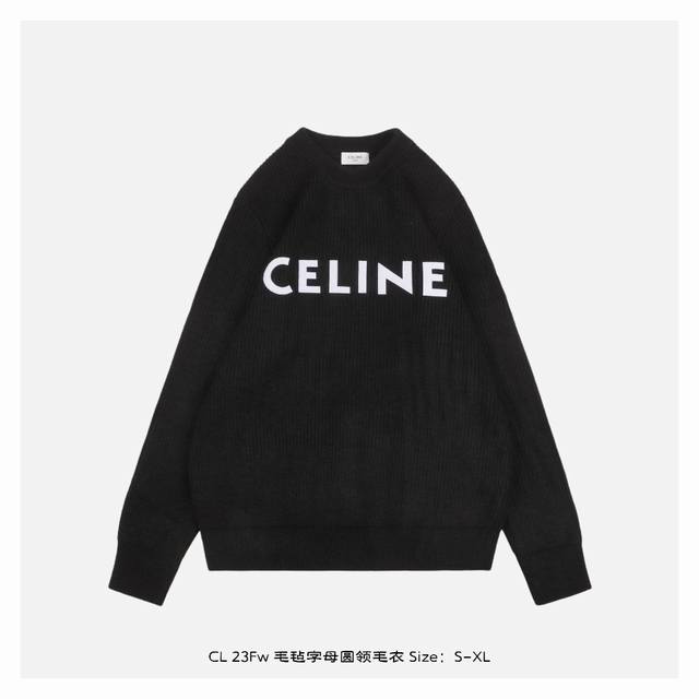 Cèline 赛琳 23Fw 毛毡字母圆领毛衣 选用了接近原版手感的60%绵羊+10%棉+30%腈纶混纺面料，但非市面上一般的普通棉纱面料，Stoll9棒针机织