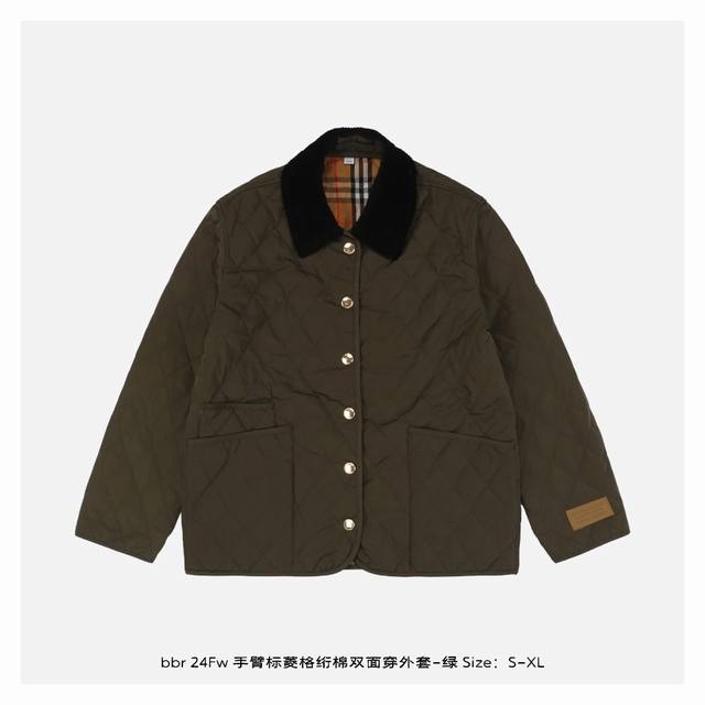 Burberry 博柏利 24Fw 手臂标菱格绗棉双面穿外套-绿-正面 经典格纹设计，超精细复古菱格衍缝，内部轻薄夹棉，开模logo四合扣开襟，男女同款 Siz