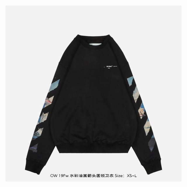 Off White C O Virgil 19Fw 水彩油画箭头圆领卫衣 调色耗时一月，面料需定染，拔印效果，做工比较复杂，面料需要考虑可拔性，面料需要先拔印，