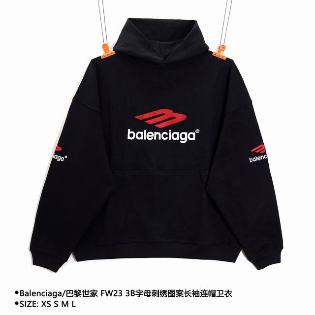 Balenciaga 巴黎世家 Fw23 3B字母刺绣图案长袖连帽卫衣 Size：Xs S M L 颜色：黑色 穿着方式：连帽 面料：棉 男女同款 款式编号：X