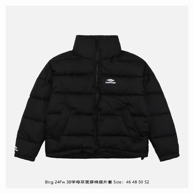 Balenciaga 巴黎世家 24Fw 3B字母双面穿棉服外套-背面 精选再生100%聚酯纤维纱线制成，主身面料为400T再生尼龙面料，高密尼丝纺防水材质，在