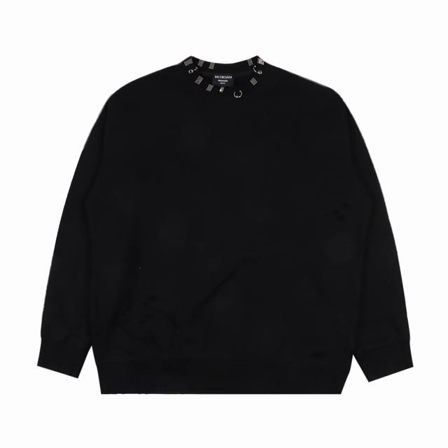 Balenciaga 巴黎世家blcg 24Fw 领口穿刺环扣铆钉圆领卫衣 定制定染380克全棉卫衣和500克1*1罗纹，骨位鲜明 ，上身质感十足，14个独立五