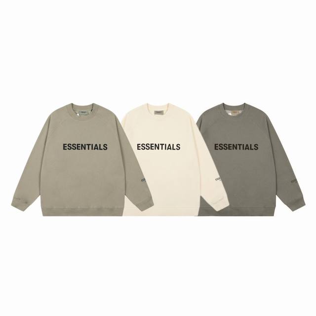 Fear Of God Fog Essentials 复线经典胶印字母 Logo 印花情侣加绒圆领卫衣-代购品质 Color：杏色 燕麦色 碳灰色 Size：