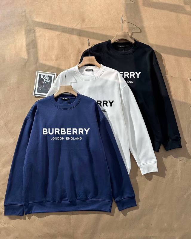 加绒 Burberry 巴宝莉长袖加绒 圆领卫衣 Zp开发定织定染面料、颜色 绣花、版型。 采用进口机器织造而成，布面纹路及毛圈的独特性创造出完美的成衣效果 面