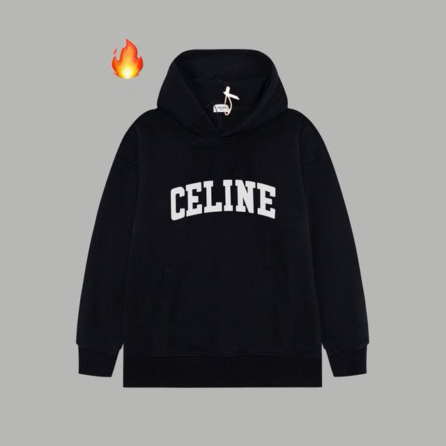 高品质celine 新款加绒连帽卫衣 帽子用双层面料 相当厚实 帽子采用宽大抽绳设计，可松紧，随时保暖你的头面部，肩膀缝合处后领处都采用双缝走线经久耐穿，后领口