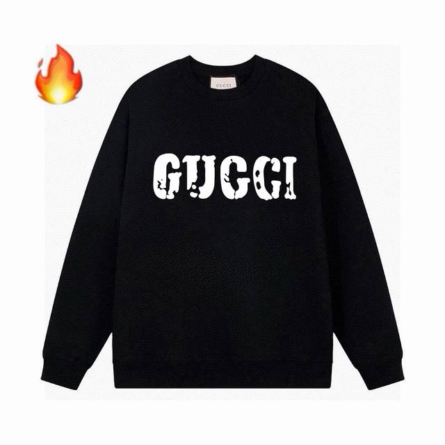 高品质gucci24Ss加绒字母印花圆领卫衣 肩膀缝合处后领处都采用双缝走线经久耐穿，后领口处采用纯棉拉条提升了后颈接触的舒适度，袖口下摆跟衣服同缸染色没有色差