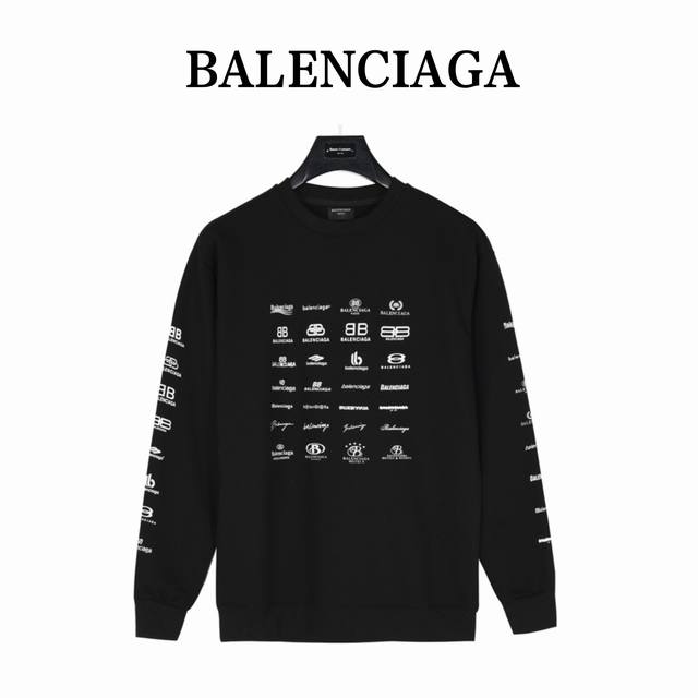 Balenciaga 巴黎世家 经典满印logo集合印花圆领卫衣 面料采用客供进口重磅高达420克毛圈棉面料 定制32支螺纹 成衣两遍水洗处理 面料舒适亲肤无异