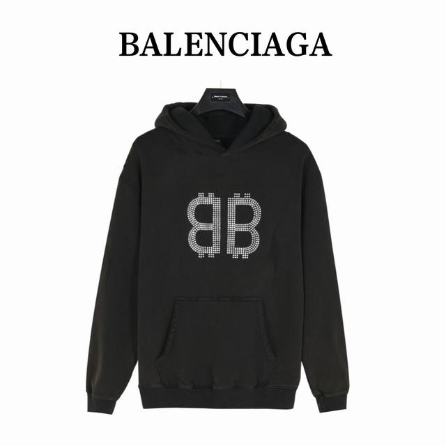 Balenciaga 巴黎世家 24Fw 双b比特币烫钻加绒连帽卫衣 闪烁系列秋冬500G洗水加绒 采用进口澳钻 高温压烫 不易脱落 多位磨破 割烂洗水处理 亮