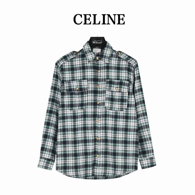 Celine 赛琳 24Fw 绿色格纹竹节纱长袖衬衫 面料采用进口高端100%全棉竹节纱 轻盈透气 工艺调整十分复杂 双口袋翻领单排扣 原版对格对条1:1复原