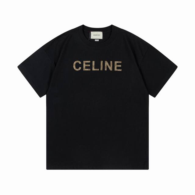 Celine 联名 Gucci限定系列 2025新款 定制270G双纱纯棉面料 梭织贴布联名字母logo 男女同款 短袖t恤 颜色：黑色 尺码：Xs-L