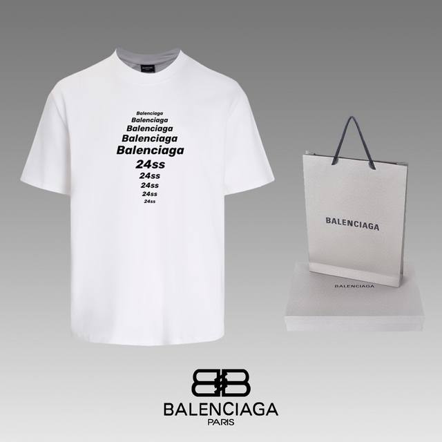 全年不下架 Balenciaga 巴黎世家 24Ss 经典t恤短袖 不需要所谓烂大街的华丽文案 主打品质 - 面料经过2次高温缩水固色 不变形不缩水不起球 -正