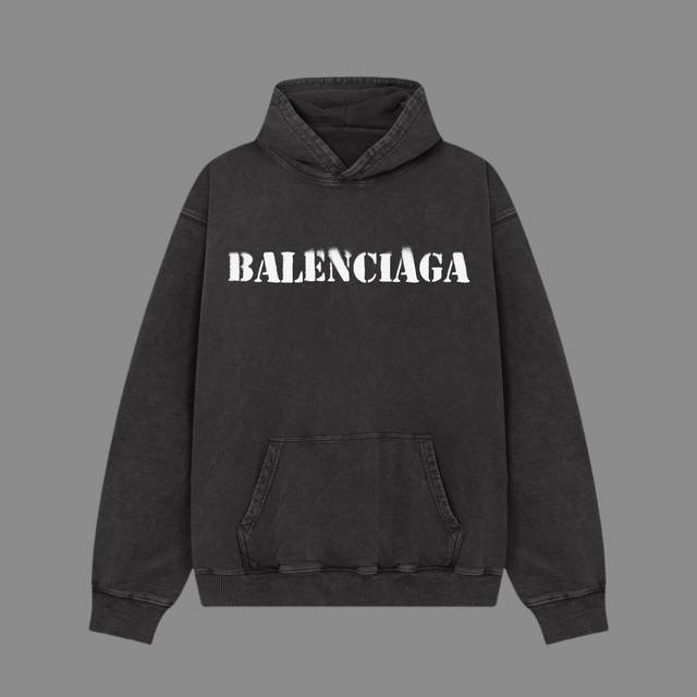 高端品质 Balenciaga 2024Ss秋冬装 洗水雪花系列 字体logo 连帽卫衣 采用进口康丽数码直喷印花 定染高品质潮牌400G大毛圈面料 成衣件染洗