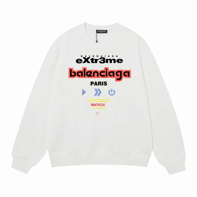 3413# Balenciaga巴黎世家400克印花圆领大毛圈卫衣 1：1对版面料400克毛圈高克重纯棉，提前做过预缩水1X1双纱怎么洗都不会变形，正确版本吊牌