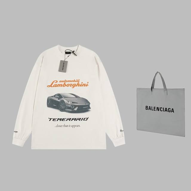 可配手提袋5 高品质 Balenciga 巴黎世家 兰博基尼联名长袖t恤 前后数码直喷 还原细节无法挑剔，极具档次感与奢华辨识度！三标齐全 版型属于休闲宽松小落