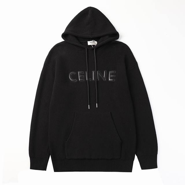 Celine 赛琳连帽针织毛衣 面料采用定制膨体羊毛绒，釆用激光绣花工艺做贴皮字母绣花，字母材料采用羊毛超纤定位激光绣花，位置更为准确，牢固结实。定织定染全棉纹