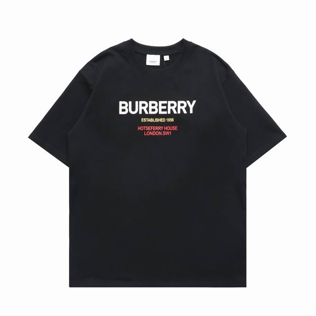 顶级复刻版本] 品名：Burberry 巴宝莉 新款字母印花字母Logo休闲圆领短袖T恤 款号：304 尺码：S-Xl 颜色：黑色 白色 面料: 原版280G重