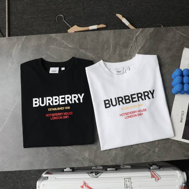 顶级复刻 高端定制 Burberry 巴宝莉 新款字母印花Logo休闲圆领短袖T恤 款号：3304 颜色：黑色 白色 购入原版开模打造，全套定制辅料，细节决定成